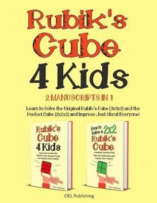 Rubik's Cube for Kids(English, Paperback, Publishing Ciel)