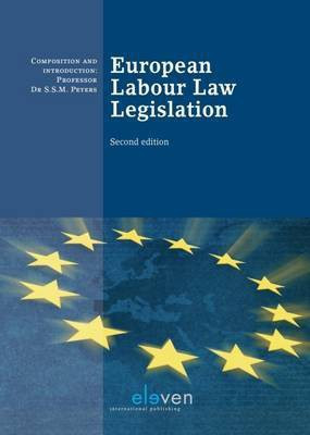 European Labour Law Legislation(English, Paperback, Peters S. S. M.)