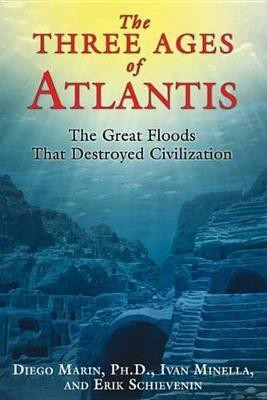 The Three Ages of Atlantis(English, Electronic book text, Marin Diego Ph.D.)