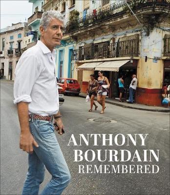 Anthony Bourdain Remembered(English, Hardcover, CNN)