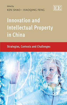 Innovation and Intellectual Property in China(English, Hardcover, unknown)