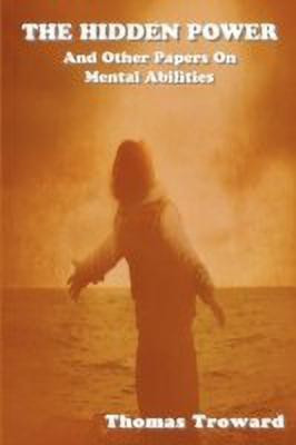 The Hidden Power(English, Paperback, Troward Thomas Judge)