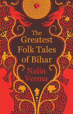 Greatest Folk Tales of Bihar(English, Paperback, Verma Nalin)