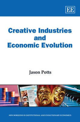 Creative Industries and Economic Evolution(English, Hardcover, Potts Jason)