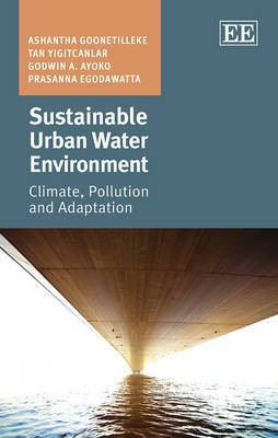 Sustainable Urban Water Environment(English, Hardcover, Goonetilleke Ashantha)
