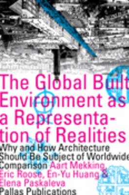 The Global Built Environment as a Representation of Realities(English, Paperback, unknown)