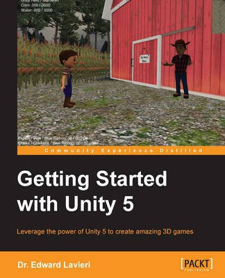 Getting Started with Unity 5(English, Electronic book text, Lavieri Dr. Edward)