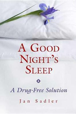A Good Night's Sleep(English, Electronic book text, Sadler Jan)