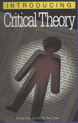 Introducing Critical Theory(English, Paperback, Sim Stuart)