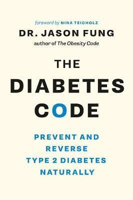 The Diabetes Code(English, Paperback, Fung Jason Dr.)