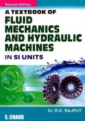 Fluid Mechanics and Hydraulic Machines(English, Paperback, Rajput R. K.)