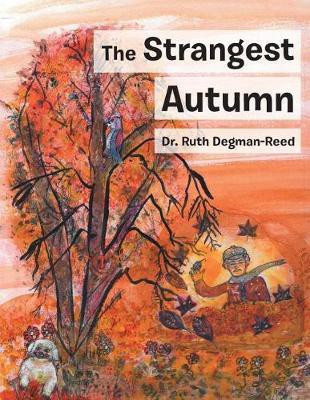 The Strangest Autumn(English, Paperback, Degman-Reed Ruth Dr)