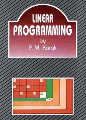 Liner Programming(English, Paperback, Karak Pyari Mohan)