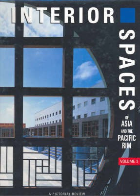 Interior Spaces of Asia and the Pacific Rim: v.1, Pt.2(English, Hardcover, Hope Eliza)