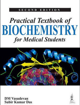 Practical Textbook of Biochemistry for Medical Students(English, Paperback, Vasudevan DM)