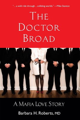 The Doctor Broad(English, Paperback, Roberts Barbara H)