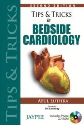 Tips & Tricks in Bedside Cardiology(English, Paperback, Luthra Atul)