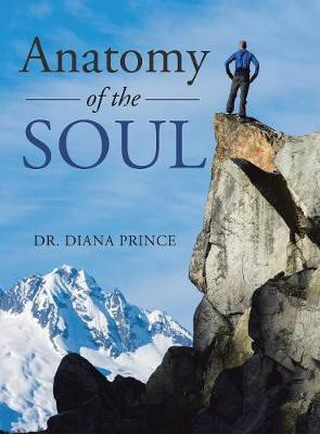 Anatomy of the Soul(English, Hardcover, Prince Diana Dr)