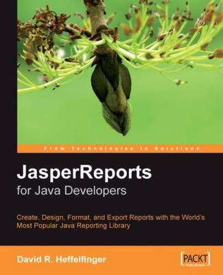 JasperReports for Java Developers(English, Electronic book text, Heffelfinger David R.)