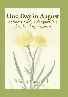 One Day in August(English, Hardcover, Gonnella Maria)