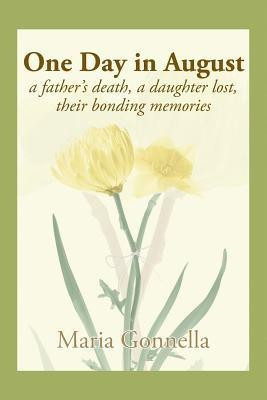 One Day in August(English, Paperback, Gonnella Maria)