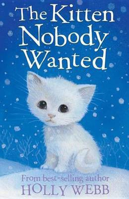 The Kitten Nobody Wanted(English, Electronic book text, Webb Holly)