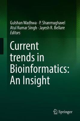 Current trends in Bioinformatics: An Insight(English, Hardcover, unknown)