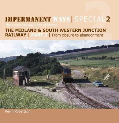Impermanent Ways Special 2: From Closure to Abandonment 2(English, Paperback, Robertson Kevin)
