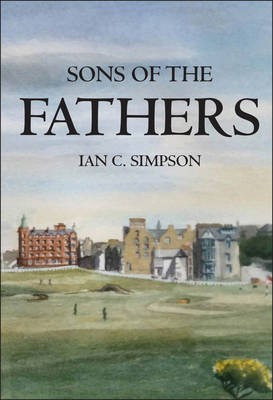 Sons of the Fathers(English, Paperback, Simpson Ian C.)