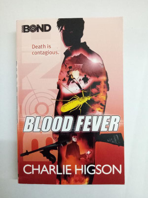Young Bond Blood Fever(English, Paperback, Charlie Higson)