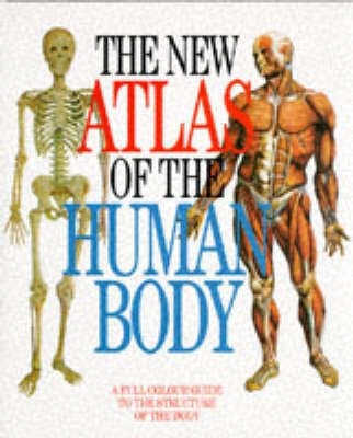 The New Atlas of the Human Body(English, Paperback, unknown)