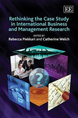 Rethinking the Case Study in International Business and Management Research(English, Hardcover, unknown)