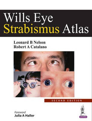 Wills Eye Strabismus Atlas(English, Hardcover, Nelson Leonard B)