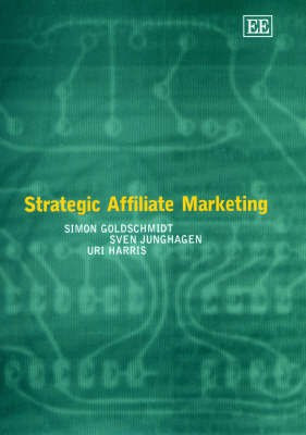 Strategic Affiliate Marketing(English, Hardcover, Goldschmidt Simon)