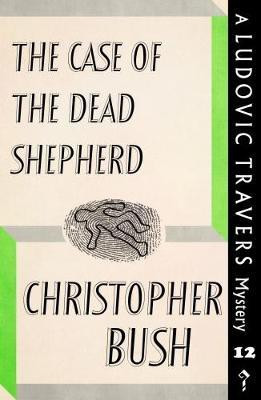 The Case of the Dead Shepherd(English, Paperback, Bush Christopher)