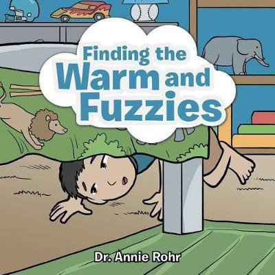 Finding the Warm and Fuzzies(English, Paperback, Rohr Annie Dr)