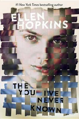 The You I've Never Known(English, Electronic book text, Hopkins Ellen)