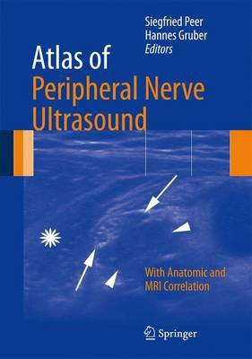 Atlas of Peripheral Nerve Ultrasound(English, Hardcover, unknown)