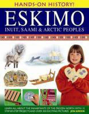Hands-on History! Eskimo Inuit, Saami & Arctic Peoples(English, Hardcover, Green Jen Dr)