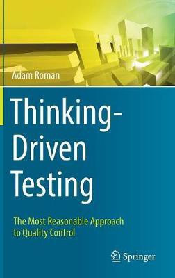 Thinking-Driven Testing(English, Hardcover, Roman Adam)