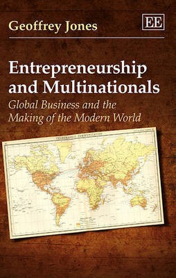 Entrepreneurship and Multinationals(English, Hardcover, Jones Geoffrey)