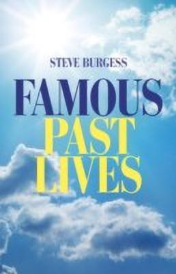 Famous Past Lives(English, Paperback, Burgess Steve)