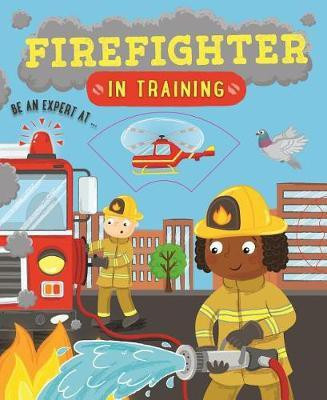 Firefighter in Training(English, Paperback, Ard Cath)
