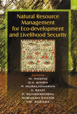 Natural Resource Management for Eco-development and Livelihood Security(English, Hardcover, unknown)