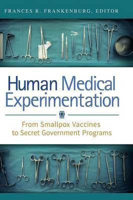 Human Medical Experimentation(English, Hardcover, unknown)