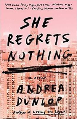 She Regrets Nothing(English, Paperback, Dunlop Andrea)