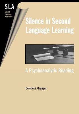 Silence in Second Language Learning(English, Electronic book text, Granger Colette A.)