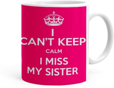 Kesri Gifts I Miss My Sister Theme(Sis-083P) Ceramic Coffee Mug(325 ml)