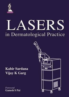 Lasers in Dermatological Practice(English, Paperback, Sardana Kabir)