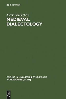 Medieval Dialectology(English, Electronic book text, unknown)